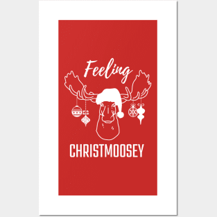 Feeling Christmoosey, Funny Christmas Moose Pun, Christmas Pyjama Design Posters and Art